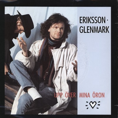 シングル/Upp over mina oron (Version)/Eriksson Glenmark