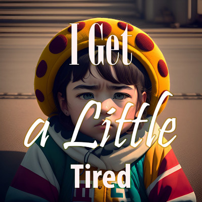 シングル/I Get a Little Tired/Nikozam