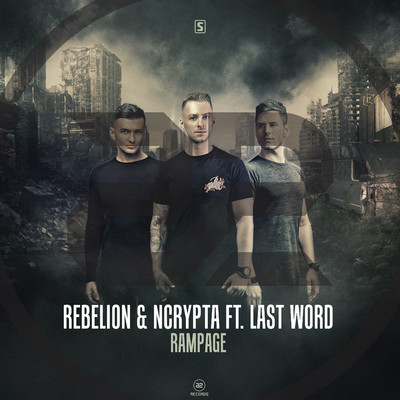 Rebelion & Ncrypta ft. Last Word
