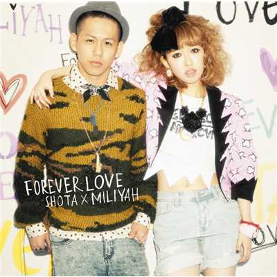 FOREVER LOVE/清水 翔太／Miliyah Kato