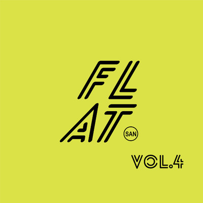 アルバム/Flat Pouch, Vol.4/FLAT san