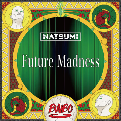 シングル/Future Madness/NATSUMI