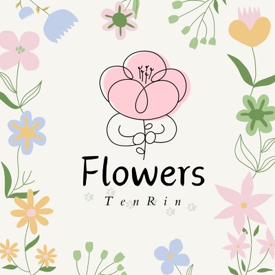 アルバム/Flowers/TenRin