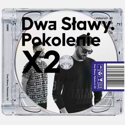シングル/Pokolenie X2/Dwa Slawy／808bros