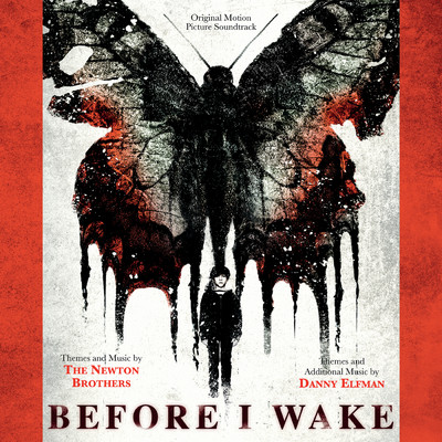 Before I Wake (Original Motion Picture Soundtrack)/The Newton Brothers／ダニー エルフマン