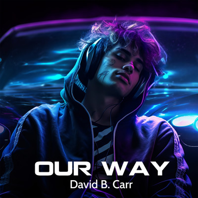 シングル/Our Way/David B. Carr