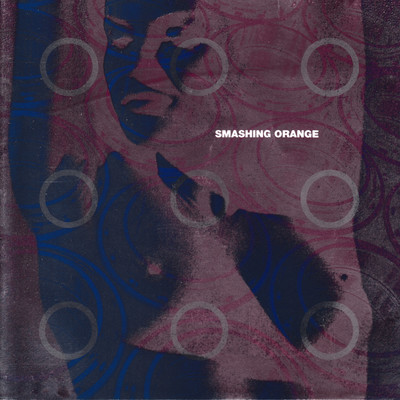 Strange Young Girls/Smashing Orange