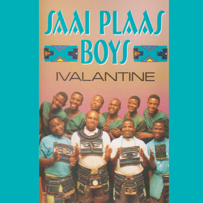 アルバム/Ivalantine/Saai Plaas Boys