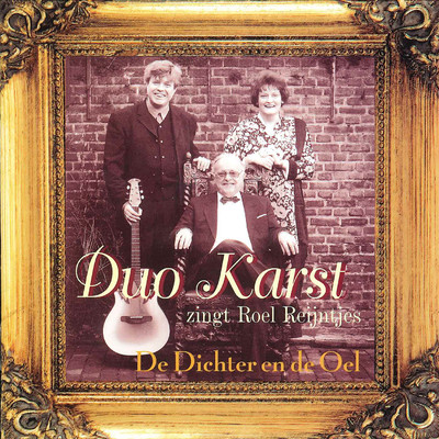 アルバム/De Dichter En De Oel/Duo Karst