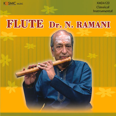 Flute Dr.N.Ramani/Karur Devudu Iyer