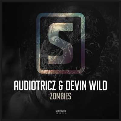 Audiotricz & Devin Wild