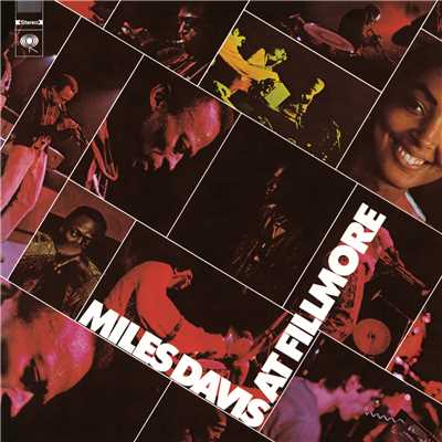 アルバム/Miles Davis At Fillmore: Live At The Fillmore East/マイルス・デイヴィス