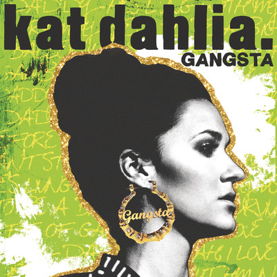 アルバム/Gangsta (Clean)/Kat Dahlia