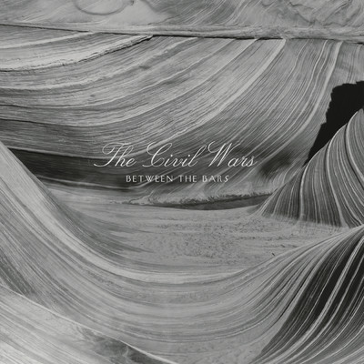 Between The Bars (EP)/The Civil Wars