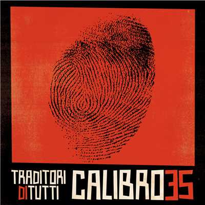 TRAITORS/CALIBRO 35