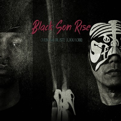 Black Son Rise/Omen44