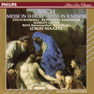 Bach: Mass in B Minor/ロリン・マゼール／テレサ・シュティッヒ=ランダール／アンナ・レイノルズ／エルンスト・ヘフリガー／ジョン・シャーリー=カーク／RIAS室内合唱団／ベルリン放送交響楽団