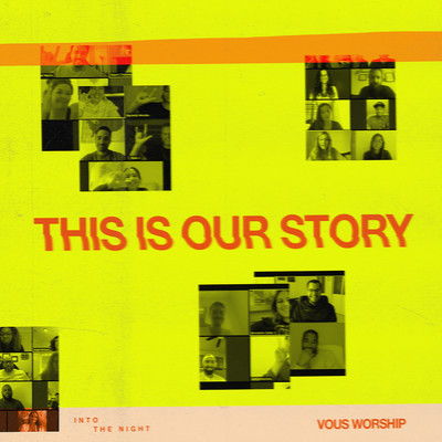 シングル/This Is Our Story/VOUS Worship