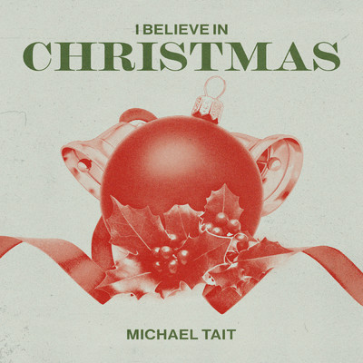 アルバム/I Believe In Christmas/Michael Tait
