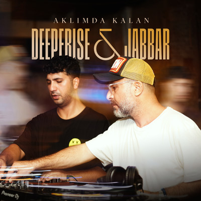アルバム/Aklimda Kalan (EP)/Deeperise／Jabbar