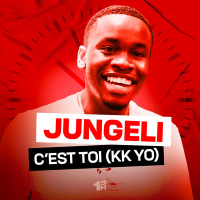 C'est toi (Kk Yo)/Jungeli