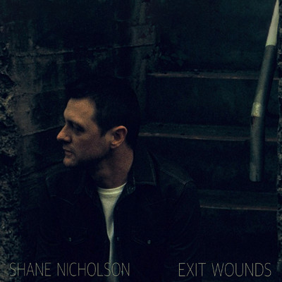 アルバム/Exit Wounds/Shane Nicholson