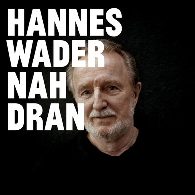 アルバム/Nah dran/Hannes Wader