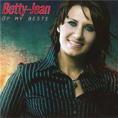 Op My Beste/Betty Jean
