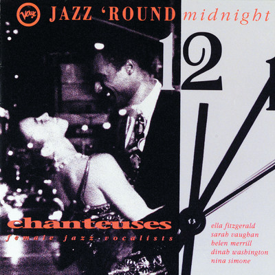 Jazz 'Round Midnight - Chanteuses／ Female Jazz Vocalists/Various Artists