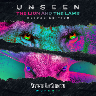 アルバム/Unseen: The Lion And The Lamb (Deluxe Edition)/セヴンス・デイ・スラマー
