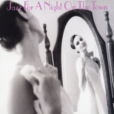 Jazz For A Night On The Town/Various Artists