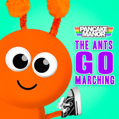 シングル/The Ants Go Marching/Pancake Manor