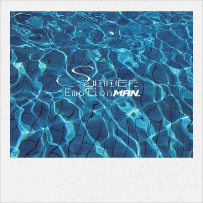 シングル/Summer Emotion Man/アンと私