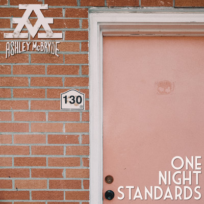 One Night Standards/Ashley McBryde