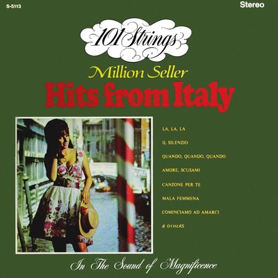 Million Seller Hits from Italy (Remastered from the Original Master Tapes)/101 Strings Orchestra