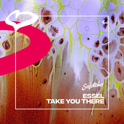 Take You There/ESSEL