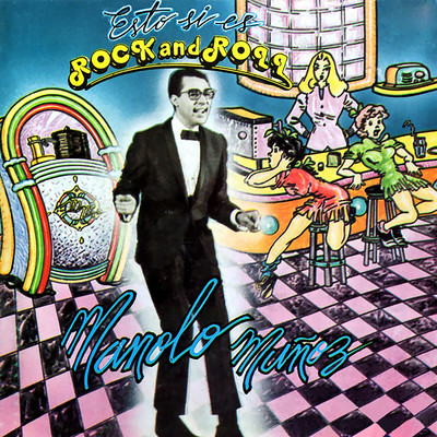 アルバム/Esto Si Es Rock & Roll/Manolo Munoz