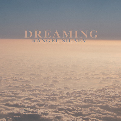 シングル/DREAMING/Rangel Silaev