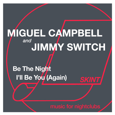 Miguel Campbell & Jimmy Switch