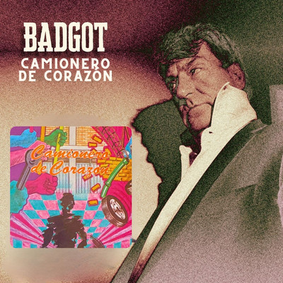アルバム/Camionero De Corazon/Badgot