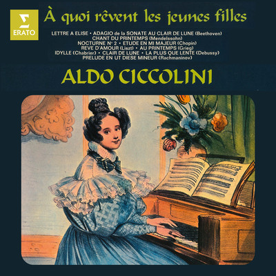アルバム/A quoi revent les jeunes filles/Aldo Ciccolini