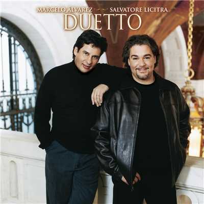 アルバム/Duetto (Italian Version)/Marcelo Alvarez／Salvatore Licitra