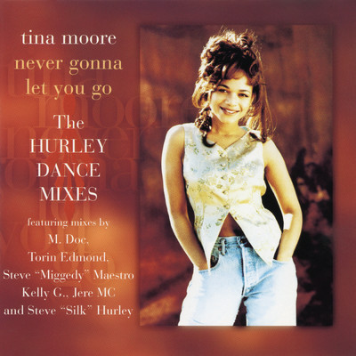 アルバム/Never Gonna Let You Go - The Hurley Dance Mixes EP/Tina Moore