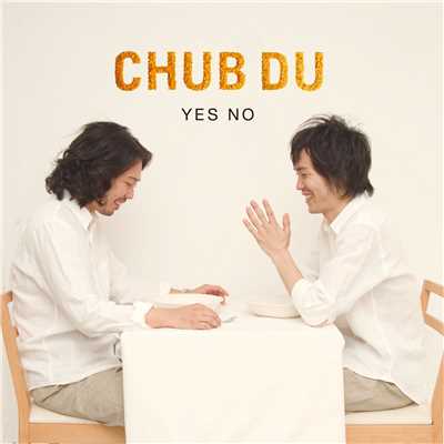 Yes No/CHUB DU