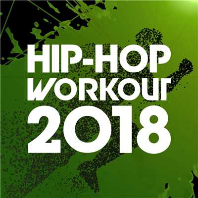 アルバム/HIP HOP WORKOUT 2018/SME Project