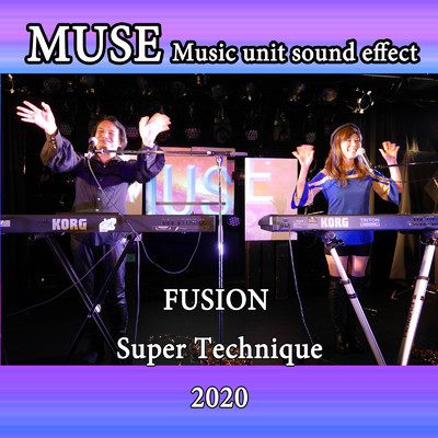 アルバム/MUSE FUSION Super Technique 2020/Muse