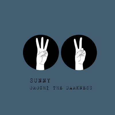 SUNNY/OROCHI THE DARKNESS