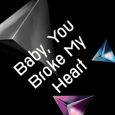 Baby, You Broke My Heart/Kyra Steele