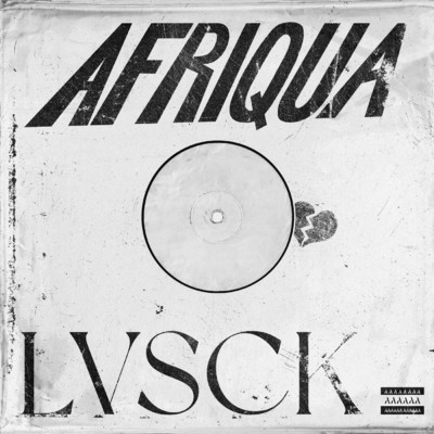 シングル/LVSCK/Afriqua