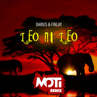 Leo Ni Leo (MOTi Remix)/Darius & Finlay